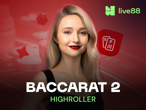 Baccarat High Roller 2